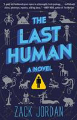 The last human : a novel /