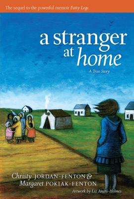 A stranger at home : a true story /