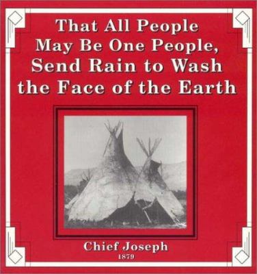 That all people may be one people, send rain to wash the face of the earth /