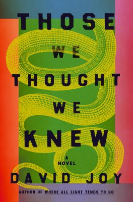 Those we thought we knew : a novel /