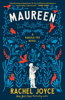 Maureen : a Harold Fry novel /