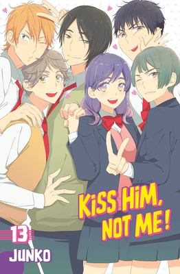 Kiss him, not me! 13 /