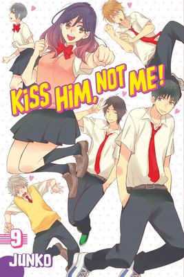 Kiss him, not me!. 9 /