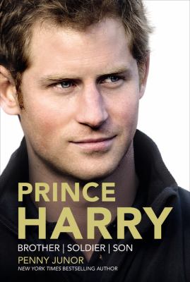 Prince Harry : brother, soldier, son /