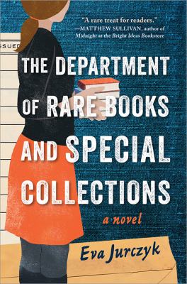 The Department of Rare Books and Special Collections : a novel /