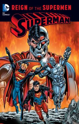 Superman : reign of the supermen /