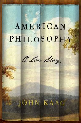 American philosophy : a love story /