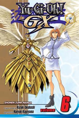 Yu-Gi-Oh! GX. Vol. 6, The power of Kaiser! /