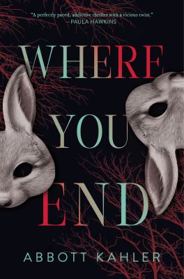 Where you end : a novel [large type] /