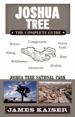 Joshua Tree : the complete guide /