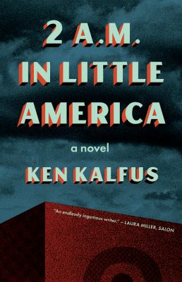2 A.M. in Little America : a novel /