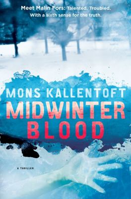 Midwinter blood : a thriller /