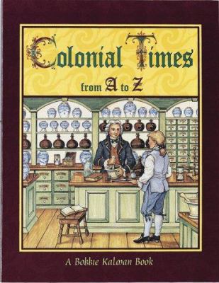 Colonial times from A to Z /