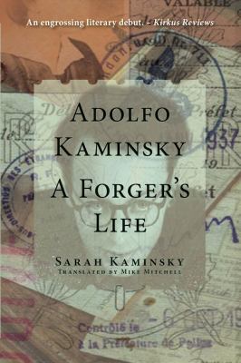 Adolfo Kaminsky : a forger's life /