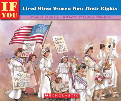 If you lived when women won their rights /