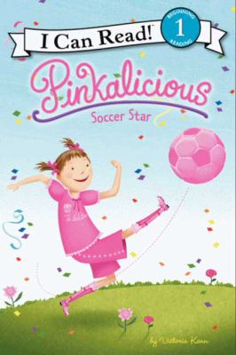 Pinkalicious : soccer star /