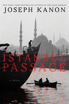 Istanbul passage : a novel /