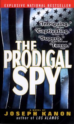 The prodigal spy /