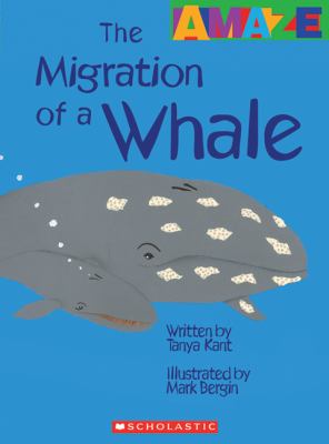 The migration of a whale /