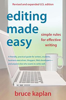Editing made easy : simple rules for effective writing /