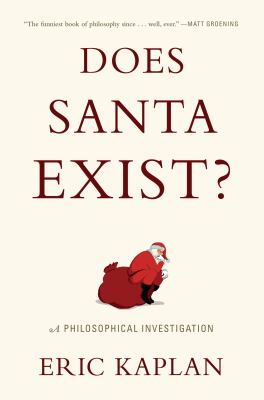 Does Santa exist? : a philosophical investigation /