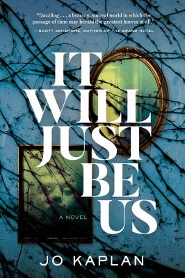 It will just be us : a novel /
