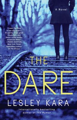 The dare : a novel /