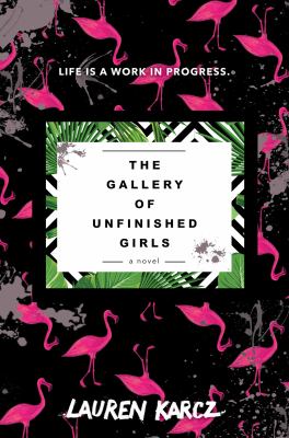 The gallery of unfinished girls /