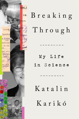 Breaking through : my life in science /