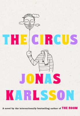 The circus : a novel /