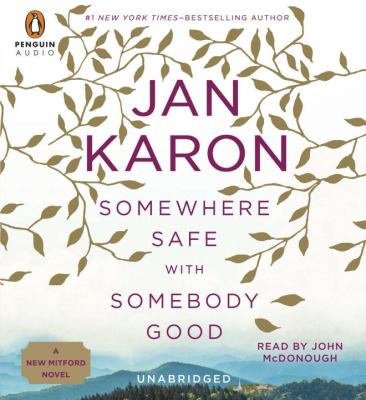Somewhere safe with somebody good [compact disc, unabridged] /