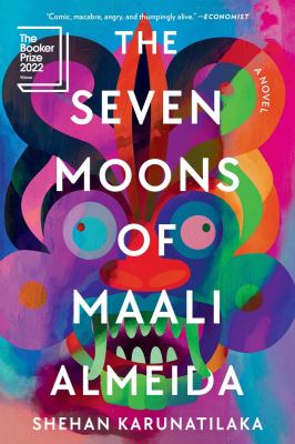 The seven moons of Maali Almeida : a novel /