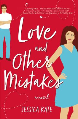 Love and other mistakes : a novel /