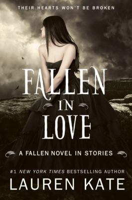 Fallen in love : a Fallen novel in stories /