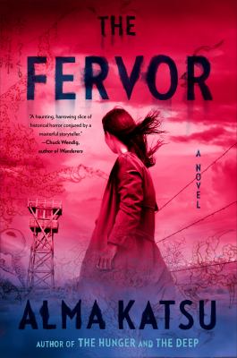 The fervor : a novel /