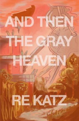 And then the gray heaven /