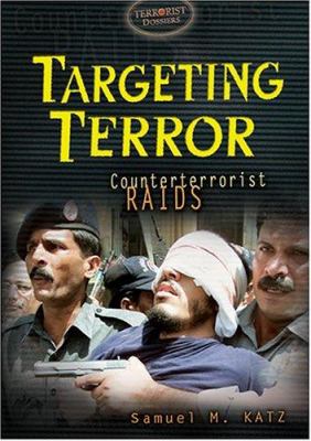 Targeting terror : counterterrorist raids /