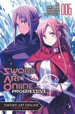 Sword art online. Progressive. 006 /