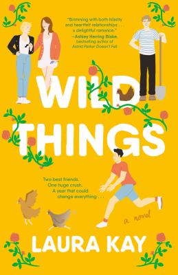Wild things : a novel /