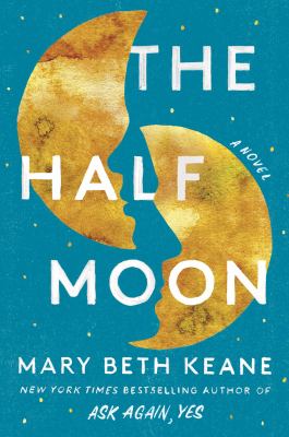 The half moon : a novel /