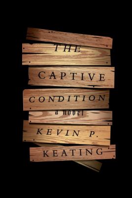 The captive condition : a novel /