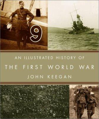 An illustrated history of the First World War /