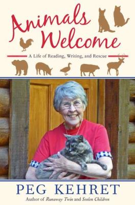 Animals welcome : a life of reading, writing, and rescue /