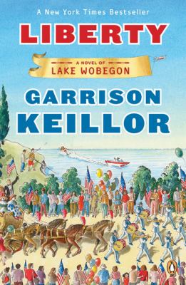 Liberty : a Lake Wobegon novel /