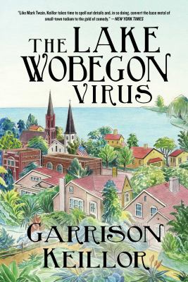 The Lake Wobegon virus : a novel /