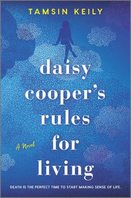 Daisy Cooper's rules for living /