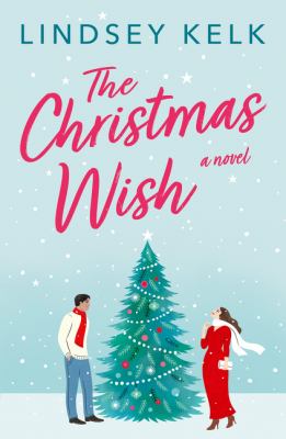 The Christmas wish : a novel /