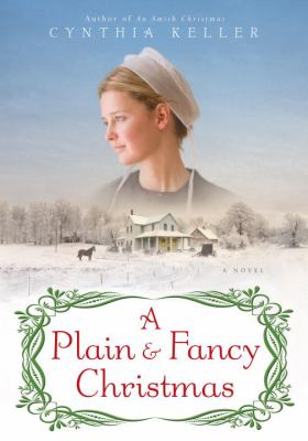 A plain & fancy Christmas : a novel /