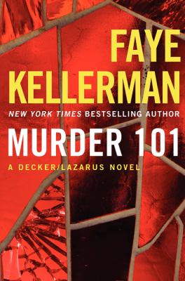 Murder 101 : a Decker/Lazarus novel /