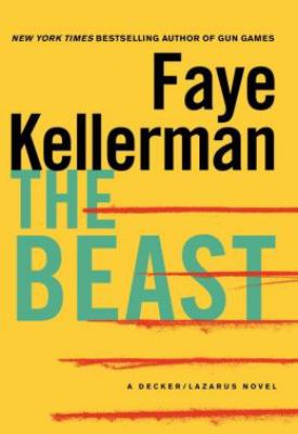 The beast : a Decker/Lazarus novel /